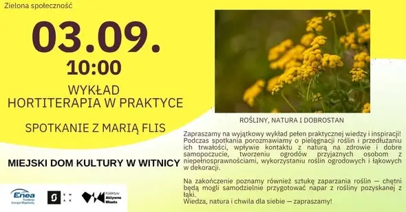 Hortiterapia w Witnicy: spotkanie z Marią Flis i warsztaty z naturą