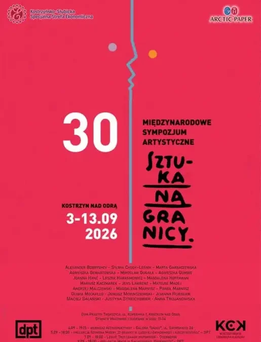 30. Międzynarodowe Sympozjum Artystyczne „Sztuka na Granicy” w Kostrzynie nad Odrą