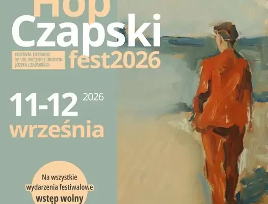Hop Czapski Fest 2026 w Gorzowie: literackie święto w 130. rocznicę urodzin Józefa Czapskiego