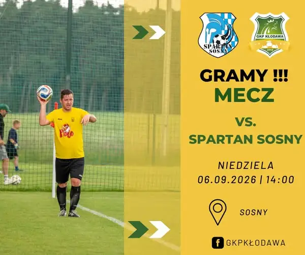 Rezerwy GKP Kłodawa zagrają na wyjeździe ze Spartanem Sosny w 3. kolejce klasy B