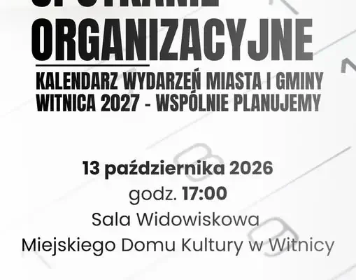 Witnica zaprasza do współtworzenia kalendarza wydarzeń na 2027 rok