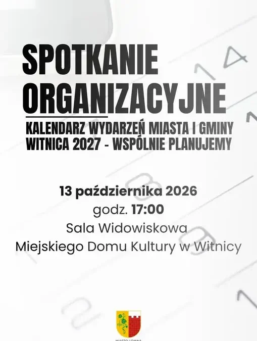 Witnica zaprasza do współtworzenia kalendarza wydarzeń na 2027 rok