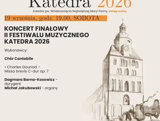 Chór Cantabile wystąpi na finałowym koncercie Festiwalu Muzycznego Katedra 2026 w Gorzowie