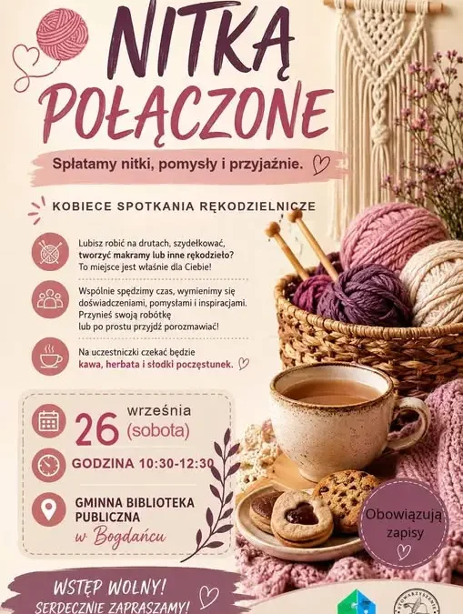Nitką Połączone w Bogdańcu – kolejne spotkanie już 26 września