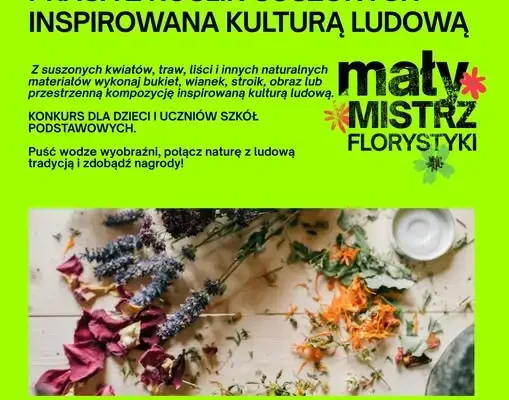 „Mały Mistrz Florystyki” – konkurs dla dzieci z Witnicy na prace z suszonych roślin