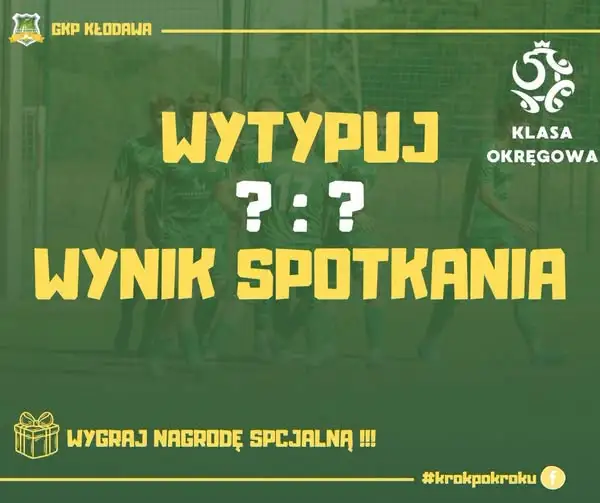 GKP Kłodawa kontra Sokół Gościm – typuj wynik i wygraj nagrodę