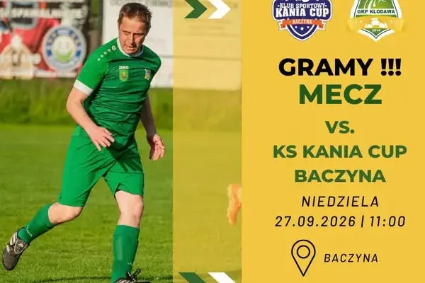 Rezerwy GKP II Kłodawa zagrają w niedzielę z Kanią Cup Baczyna