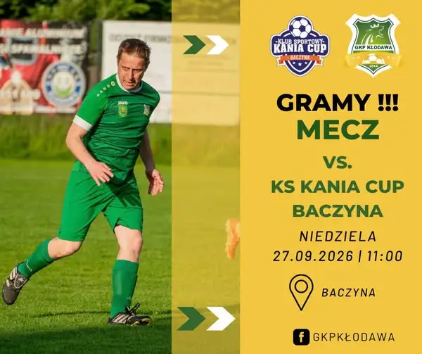 Rezerwy GKP II Kłodawa zagrają w niedzielę z Kanią Cup Baczyna