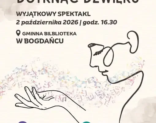 Bogdaniec: „Dotknąć Dźwięku – Teatr Emocji” na scenie gminnej biblioteki