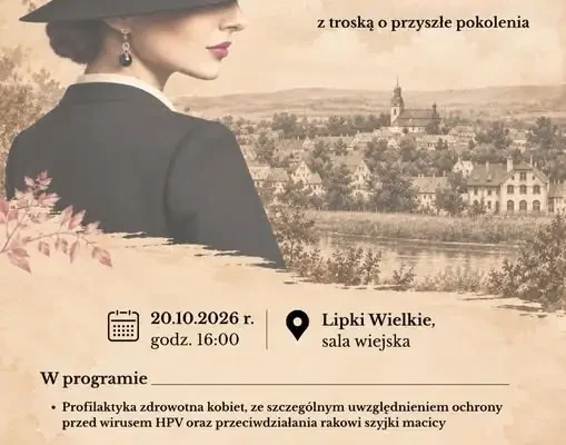 Spotkanie kobiet w Lipkach Wielkich – profilaktyka HPV i historia regionu