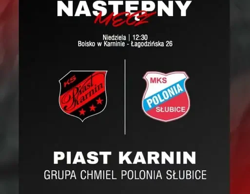 IV liga lubuska: Piast Karnin zmierzy się z Polonią Słubice