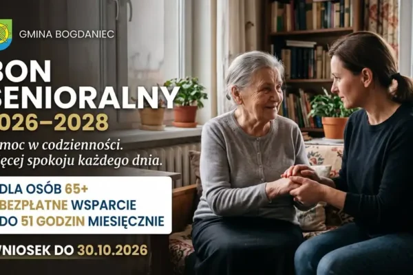 Bon Senioralny 2026–2028: nawet 51 godzin bezpłatnej pomocy dla seniorów z gminy Bogdaniec